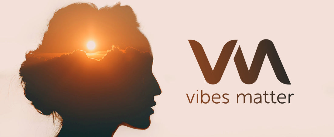 Mental Health Matters. Your Vibe Matters.
