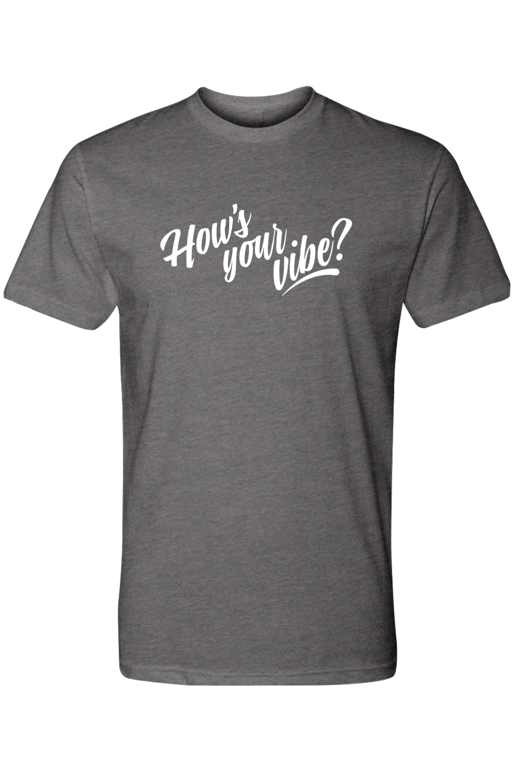 How's Your Vibe Tee